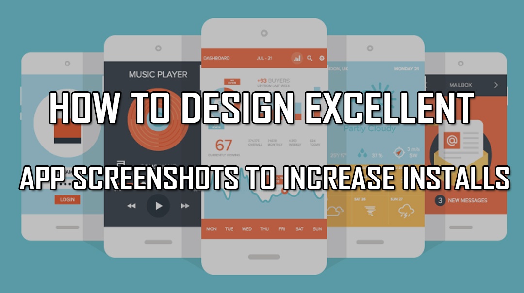 Excellent App Screenshots to Increase Installs