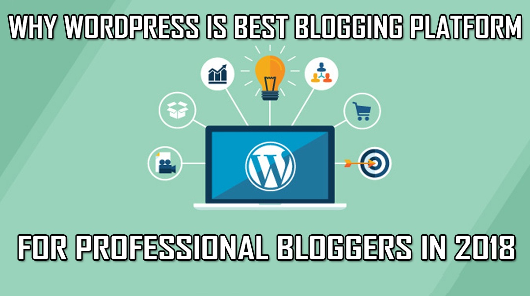 Wordpress Blogging Platform 2018