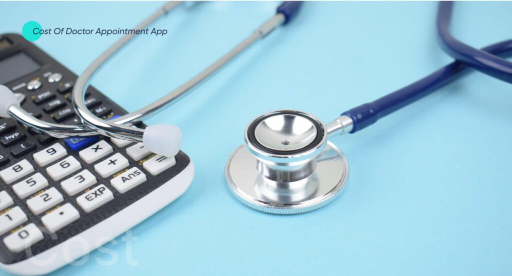cost of doctor appointment app development