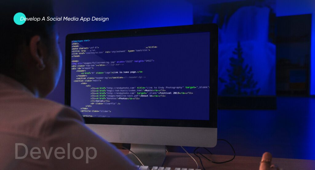 How Do You Develop a Social Media App Design