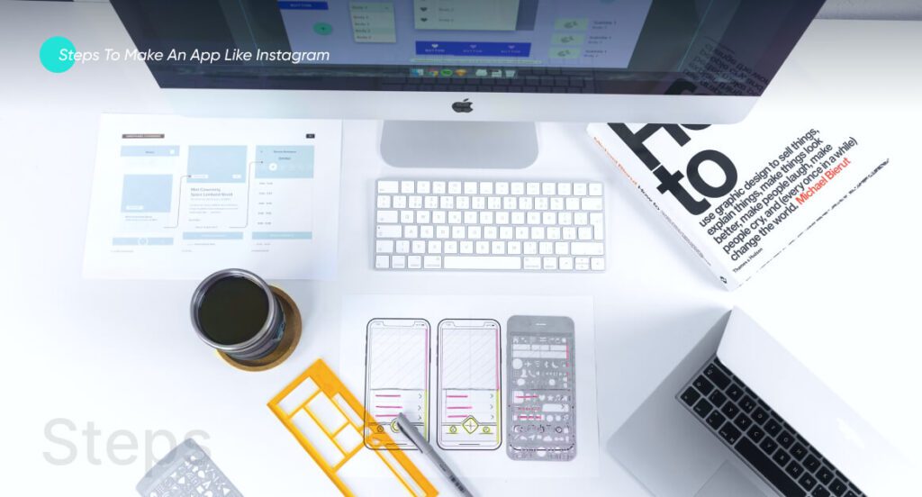 Steps To create An App Like Instagram 
