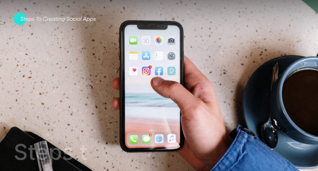 Steps to Creating Social Apps Like Facebook