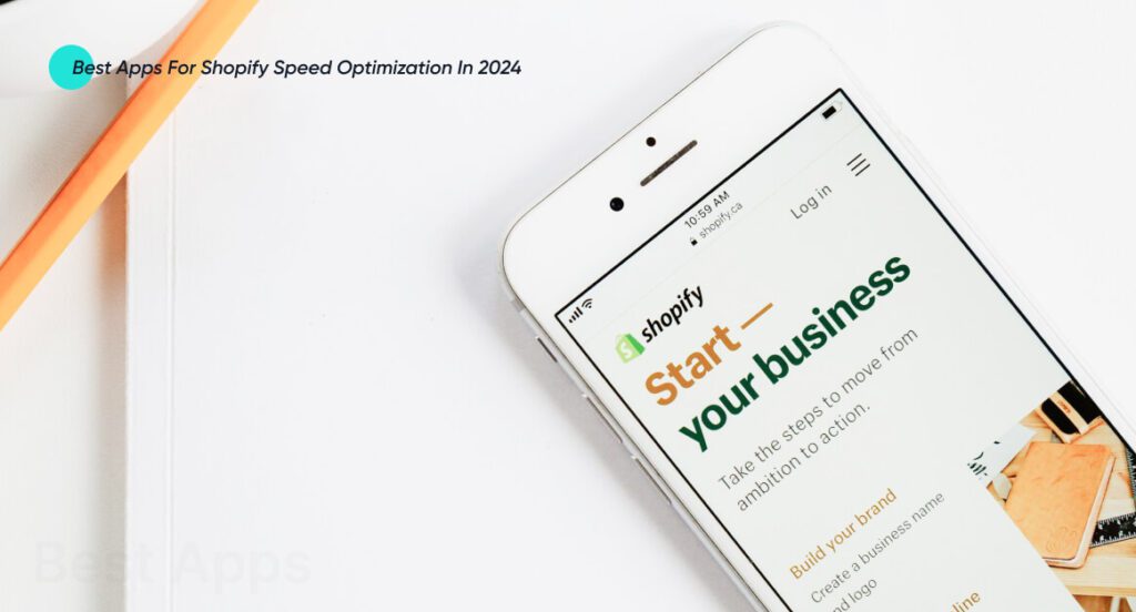 Best Apps for Shopify Speed Optimization